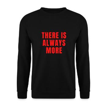There Is Always More Christian Motivational Quotes - Unisex Sweatshirt - black - Front - Alina (178cm) & Michal (187cm)