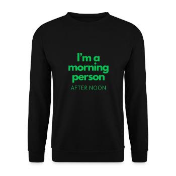 Morning Person (After Noon) - Unisex Sweatshirt - black - Front - Alina (178cm) & Michal (187cm)