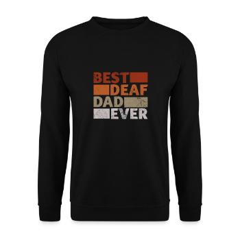 Best Deaf Dad Ever - Unisex Pullover - Schwarz - Vorne - Alina (178cm) & Michal (187cm)