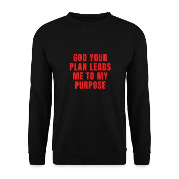 God Your Plan Leads Me To My Purpose - Christian - Unisex Sweatshirt - black - Front - Alina (178cm) & Michal (187cm)