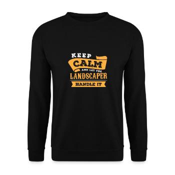 keep calm and let the landscaper handle it Design - Unisex Sweatshirt - black - Front - Alina (178cm) & Michal (187cm)