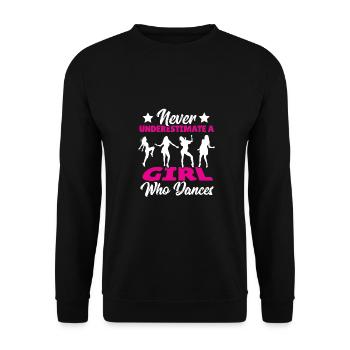 Ne sous-estimez jamais une fille qui danse - Sweat-shirt Unisexe - noir - Devant - Alina (178cm) & Michal (187cm)
