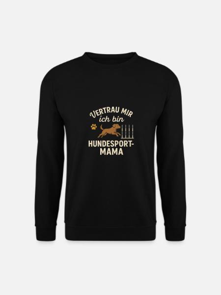 Hundesport Mama Agility Hund Shirt Geschenk - Unisex Pullover - Schwarz
