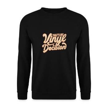 C’est ma décision vinyle - Vinyl Collector Record - Sweat-shirt Unisexe - noir - Devant - Alina (178cm) & Michal (187cm)