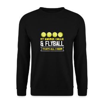 my border collie and flyball thats I need Design - Unisex Sweatshirt - black - Front - Alina (178cm) & Michal (187cm)