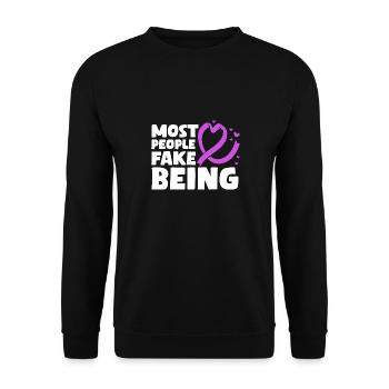 Most people fake being Fibromyalgia - Unisex Sweatshirt - black - Front - Alina (178cm) & Michal (187cm)