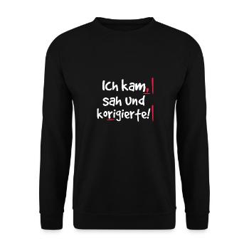 Ich Kam Sah Und Korrigierte Deutsch Grammatik - Unisex Pullover - Schwarz - Vorne - Alina (178cm) & Michal (187cm)