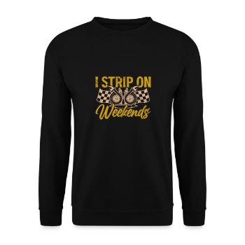 I Strip On Weekends - Funny Motorcycle Racing - Sweat-shirt Unisexe - noir - Devant - Alina (178cm) & Michal (187cm)