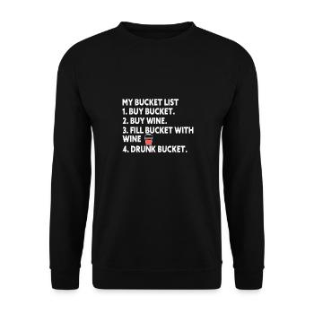 Bucket List Buy Bucket Buy Wine Fill Bucket With - Unisex Pullover - Schwarz - Vorne - Alina (178cm) & Michal (187cm)