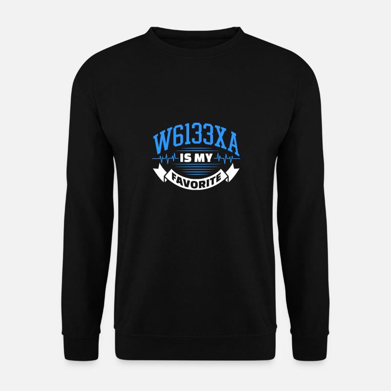 W6133XA est ma préférée - Sweat-shirt Unisexe - noir