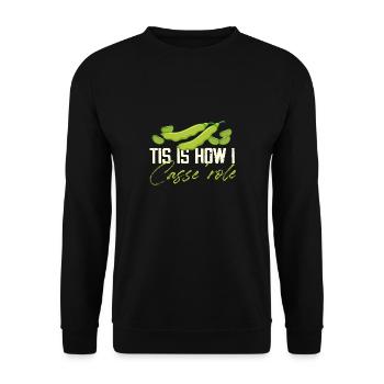C’est ainsi que je casse le rôle de la casserole de haricots verts - Sweat-shirt Unisexe - noir - Devant - Alina (178cm) & Michal (187cm)