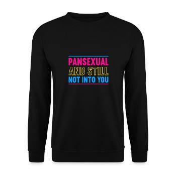 pansexual and still not into you Design - Unisex Pullover - Schwarz - Vorne - Alina (178cm) & Michal (187cm)