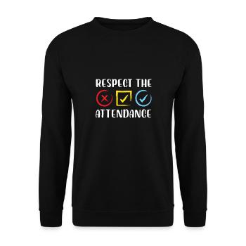 Respect The Attendance Office Tracking Registrar - Unisex Pullover - Schwarz - Vorne - Alina (178cm) & Michal (187cm)