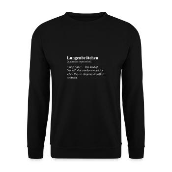 Lung Bun Funny German Idiom - Unisex Sweatshirt - black - Front - Alina (178cm) & Michal (187cm)