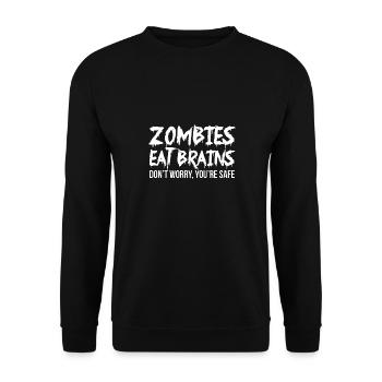 Les zombies mangent la cervelle, ne vous inquiétez pas, vous êtes en sécurité - Sweat-shirt Unisexe - noir - Devant - Alina (178cm) & Michal (187cm)