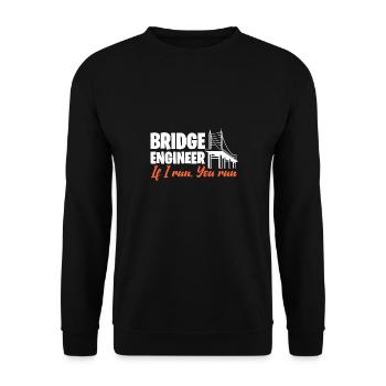 Bridge Engineer If I Run You Run Civil Engineering - Unisex Sweatshirt - black - Front - Alina (178cm) & Michal (187cm)