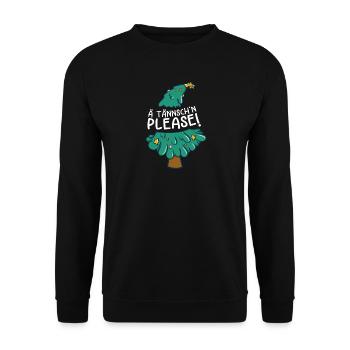 Weihnachten Humor Spruch Lustig Ä Tännsch'n Please - Unisex Pullover - Schwarz - Vorne - Alina (178cm) & Michal (187cm)