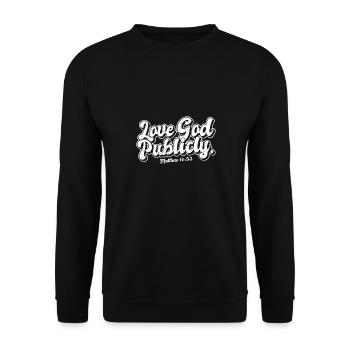 Citation chrétienne religieuse Aimez Dieu publiquement - Sweat-shirt Unisexe - noir - Devant - Alina (178cm) & Michal (187cm)