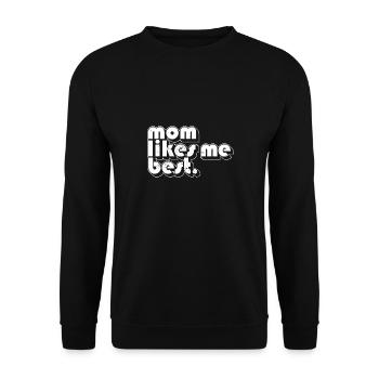 Mommy's Favorite Child Mom Likes Me Best Funny - Unisex Pullover - Schwarz - Vorne - Alina (178cm) & Michal (187cm)