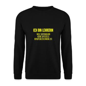 Lehrerin - Mein offizieller Superhelden-Beruf! - Unisex Pullover - Schwarz - Vorne - Alina (178cm) & Michal (187cm)