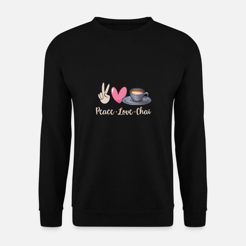 Chai Tea Masala Chai - Unisex Sweatshirt - black