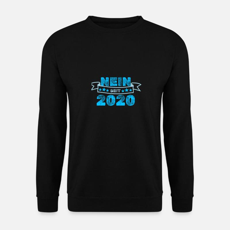Niemals 2020 - Unisex Pullover - Schwarz