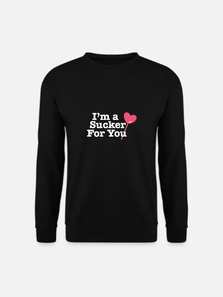 Drôle de citation de la Saint-Valentin Je suis un suceur pour toi - Sweat-shirt Unisexe - noir