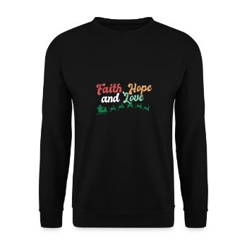 Faith Hope Love Religious Family Christmas - Unisex Sweatshirt - black - Front - Alina (178cm) & Michal (187cm)