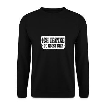 Ich trinke du holst Bier - Unisex Pullover - Schwarz - Vorne - Alina (178cm) & Michal (187cm)