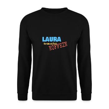 Cafe für Laura Koffein Spruch - Unisex Pullover - Schwarz - Vorne - Alina (178cm) & Michal (187cm)