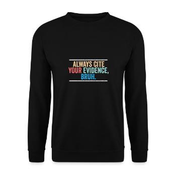 Funny English Teacher Always Cite Your Evidence - Unisex Pullover - Schwarz - Vorne - Alina (178cm) & Michal (187cm)