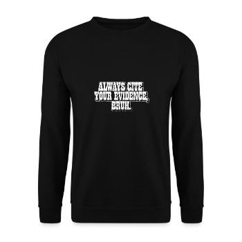 Funny English Teacher Always Cite Your Evidence - Unisex Pullover - Schwarz - Vorne - Alina (178cm) & Michal (187cm)