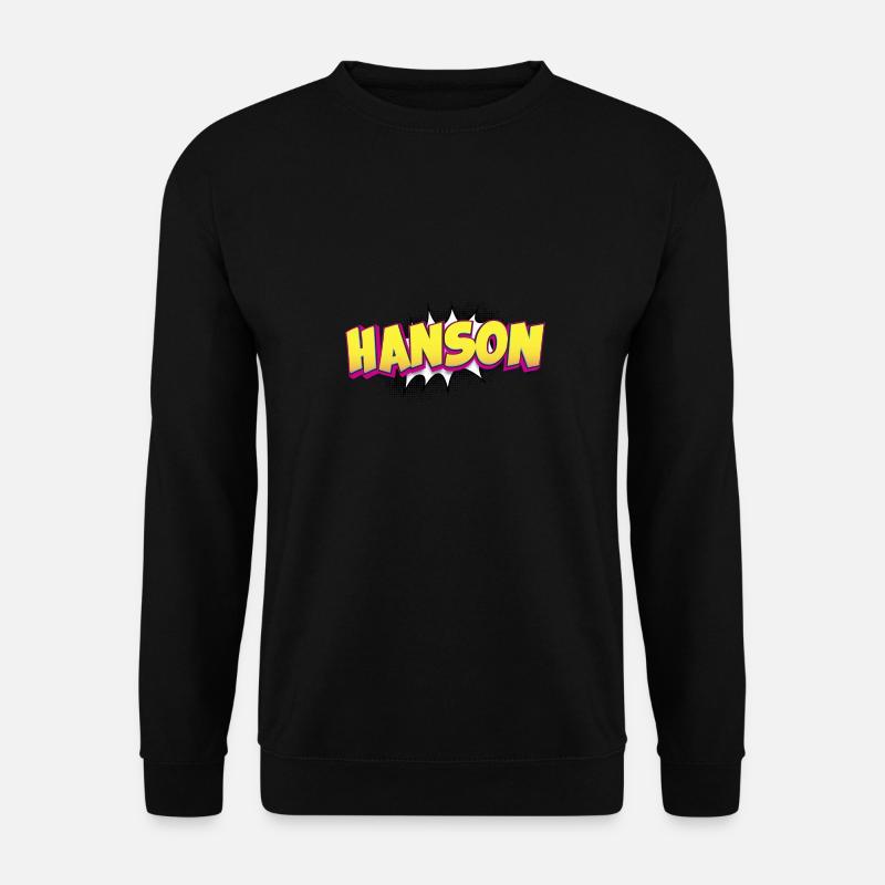 Hanson Benutzerdefinierter Name Comic-Stil Pop-Art, - Unisex Pullover - Schwarz
