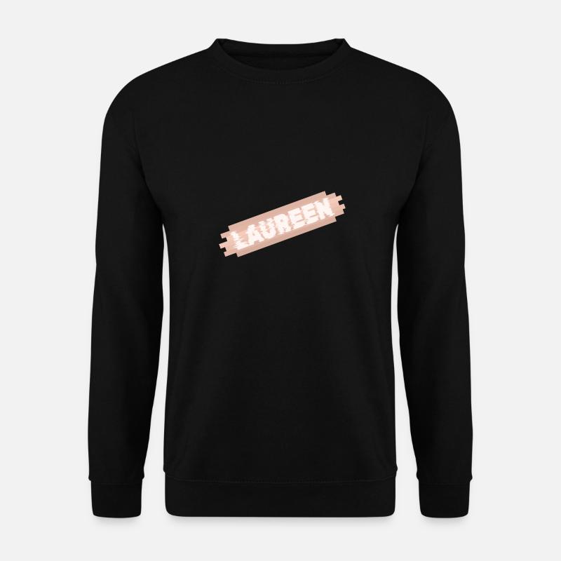 Gift for Laureen - Unisex Sweatshirt - black