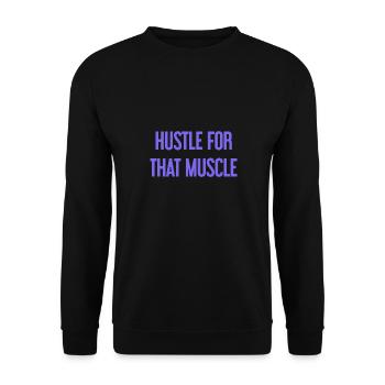Hustle For That Muscle - Unisex Pullover - Schwarz - Vorne - Alina (178cm) & Michal (187cm)