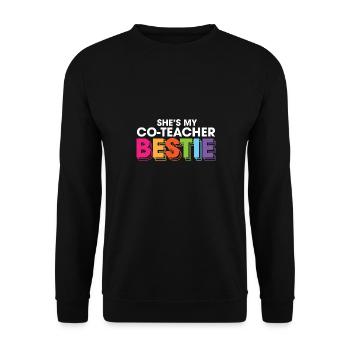 She's My Co Teacher Bestie Work Buddy Bestfriend - Unisex Pullover - Schwarz - Vorne - Alina (178cm) & Michal (187cm)