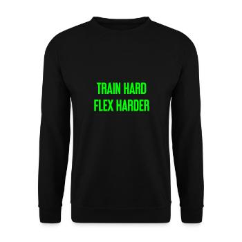 Train Hard Flex Harder - Unisex Sweatshirt - black - Front - Alina (178cm) & Michal (187cm)