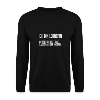 Ich bin Lehrerin - ich rette die Welt - Unisex Pullover - Schwarz - Vorne - Alina (178cm) & Michal (187cm)