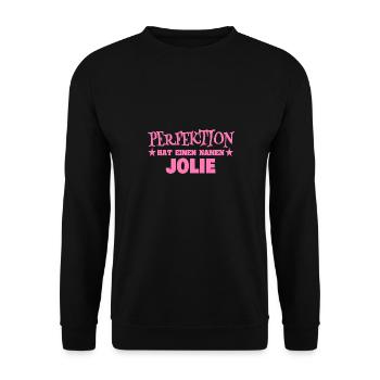 Spruch für Jolie Frauenname Perfektion - Unisex Pullover - Schwarz - Vorne - Alina (178cm) & Michal (187cm)