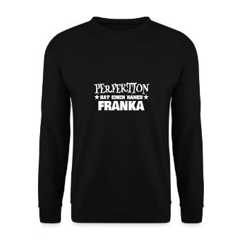 Frauenname Franka - Unisex Pullover - Schwarz - Vorne - Alina (178cm) & Michal (187cm)