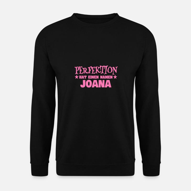 Frauenname Joana - Unisex Pullover - Schwarz