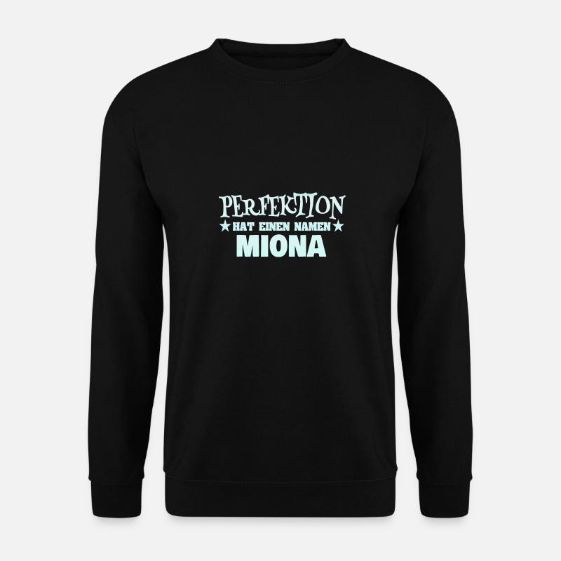 Frauenname Miona - Unisex Pullover - Schwarz