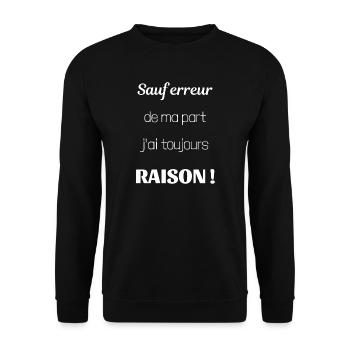 Sauf erreur de ma part jai toujours raison - Sweat-shirt Unisexe - noir - Devant - Alina (178cm) & Michal (187cm)