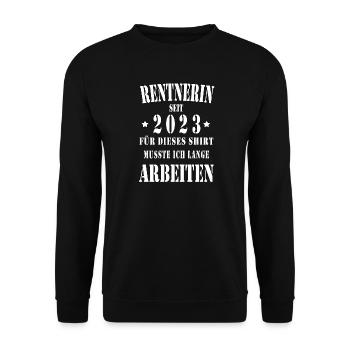 Rentnerin 2023 Pension Ruhestand Frau Geschenk - Unisex Pullover - Schwarz - Vorne - Alina (178cm) & Michal (187cm)