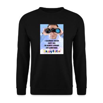 Ostern Happy Easter I celebrate Easter every Day. - Unisex Sweatshirt - black - Front - Alina (178cm) & Michal (187cm)