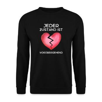 Jeder Zustand ist vorübergehend/T-Shirt mit Spruch - Unisex Pullover - Schwarz - Vorne - Alina (178cm) & Michal (187cm)