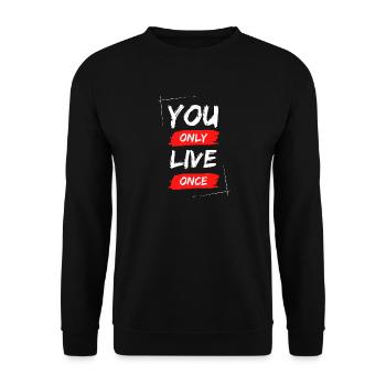 YOLO - You Only Live Once / ONE LIVE - Unisex Pullover - Schwarz - Vorne - Alina (178cm) & Michal (187cm)