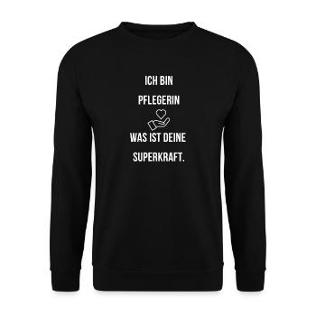 Ich bin Pflegerin was ist deine Superkraft Beruf - Unisex Pullover - Schwarz - Vorne - Alina (178cm) & Michal (187cm)