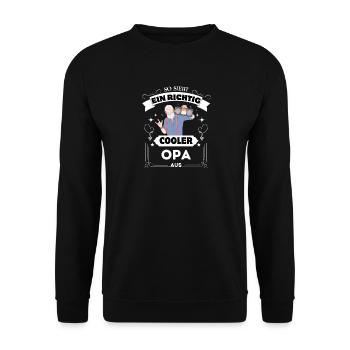 Spruch Shirt,So sieht ein richtig cooler Opa - Unisex Pullover - Schwarz - Vorne - Alina (178cm) & Michal (187cm)