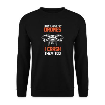 Je ne me contente pas de piloter des drones, je les écrase aussi - Sweat-shirt Unisexe - noir - Devant - Alina (178cm) & Michal (187cm)